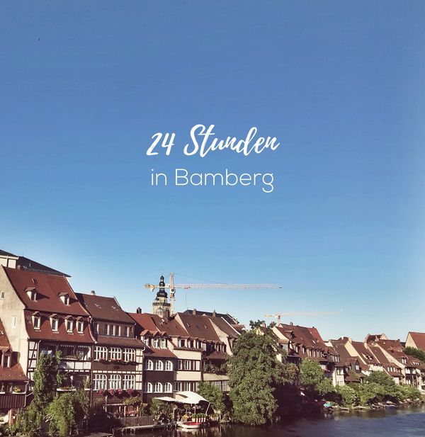 Tipps für 24 Stunden in Bamberg